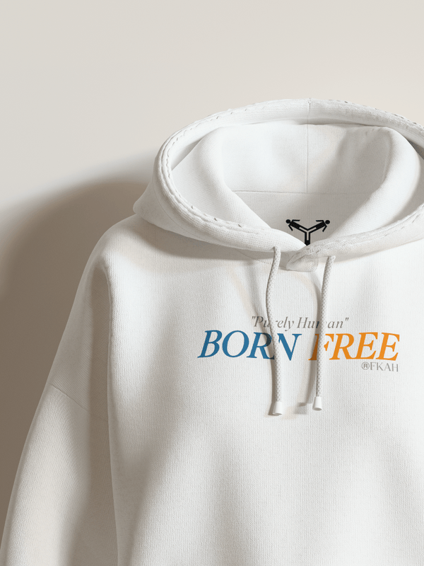 Born Free Hooded Sweatshirt [UNISEX] from FKAHUMANS | Premium Streetwear
