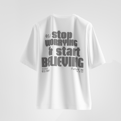 Start Believing Oversized T - Shirt [UNISEX] - FKAHUMANSOversized T - Shirt