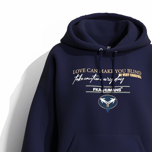 Love Can Make You Blind FKAHumans ® Hooded Sweatshirt [UNISEX] - FKAHUMANSHooded Sweatshirt